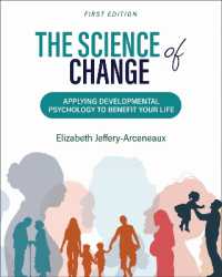 The Science of Change : Applying Developmental Psychology to Benefit Your Life