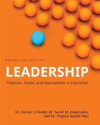 Leadership : Theories, Styles, and Approaches in Education