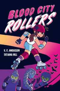 Blood City Rollers (Blood City Rollers) （Library Binding）