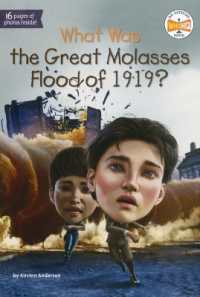 What Was the Great Molasses Flood of 1919? (What Was?) （Library Binding）
