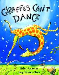 Giraffes Can't Dance （Library Binding）