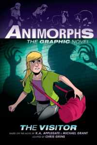 Visitor (Animorphs Graphic Novels) （Library Binding）