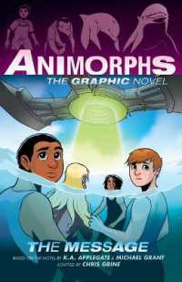 Message (Animorphs Graphic Novels) （Library Binding）