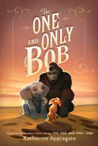 One and Only Bob (One and Only) （Library Binding）