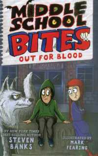 Out for Blood (Middle School Bites) （Library Binding）