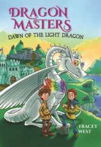Dawn of the Light Dragon (Dragon Masters) （Library Binding）
