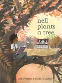 Nell Plants a Tree （Library Binding）
