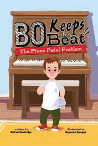 Piano Pedal Problem (Bo Keeps the Beat) （Library Binding）