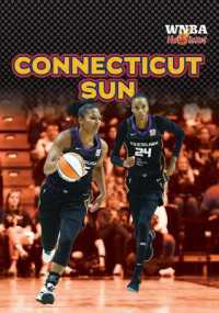 Connecticut Sun (Wnba Hot Ticket (Lerner (Tm) Sports)) （Library Binding）