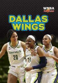 Dallas Wings (Wnba Hot Ticket (Lerner (Tm) Sports)) （Library Binding）