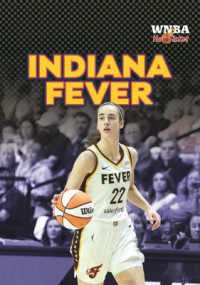 Indiana Fever (Wnba Hot Ticket (Lerner (Tm) Sports)) （Library Binding）