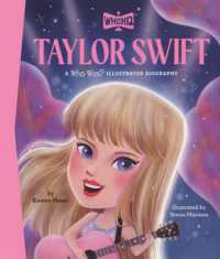 Taylor Swift (Who Hq Illustrated Biographies) （Library Binding）