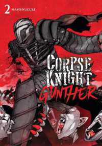 Corpse Knight Gunther, Vol. 2