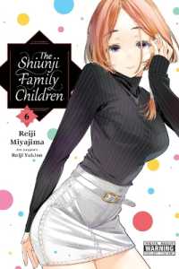 The Shiunji Family Children, Vol. 6 : Volume 6 (The Shiunji Family Children)