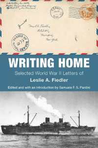 Writing Home : Selected World War II Letters of Leslie A. Fiedler
