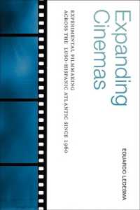 Expanding Cinemas : Experimental Filmmaking across the Luso-Hispanic Atlantic since 1960 (Suny series in Latin American Cinema)
