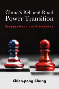 China's Belt and Road Power Transition : Preparations and Blowbacks (Suny series, James N. Rosenau series in Global Politics)
