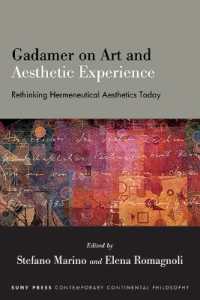 Gadamer on Art and Aesthetic Experience : Rethinking Hermeneutical Aesthetics Today (Suny series in Contemporary Continental Philosophy)