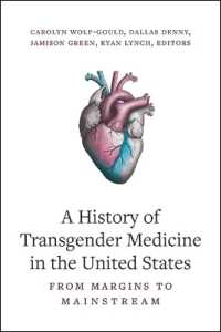 A History of Transgender Medicine in the United States : From Margins to Mainstream