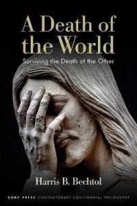 A Death of the World : Surviving the Death of the Other (Suny series in Contemporary Continental Philosophy)