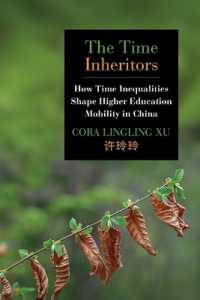 The Time Inheritors : How Time Inequalities Shape Higher Education Mobility in China (Suny series, Education in Global Perspectives)