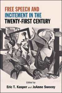 Free Speech and Incitement in the Twenty-First Century (Suny series in American Constitutionalism)