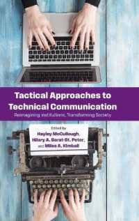 Tactical Approaches to Technical Communication : Reimagining Institutions, Transforming Society (Suny series, Studies in Technical Communication)