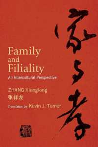 Family and Filiality : An Intercultural Perspective (Suny series, Translating China)