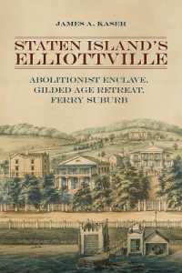 Staten Island's Elliottville : Abolitionist Enclave, Gilded Age Retreat, Ferry Suburb