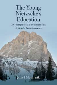 The Young Nietzsche's Education : An Interpretation of Nietzsche's Untimely Considerations