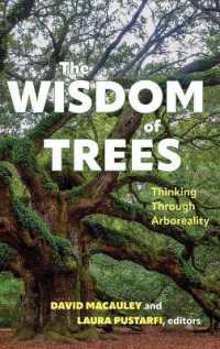 The Wisdom of Trees : Thinking through Arboreality (Suny series in Environmental Philosophy and Ethics)