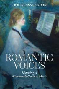 Romantic Voices : Listening to Nineteenth-Century Music