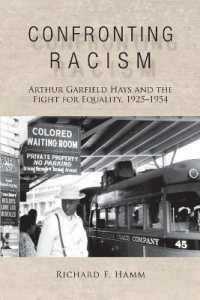Confronting Racism : Arthur Garfield Hays and the Fight for Equality, 1925-1954