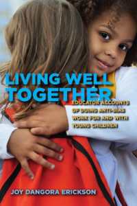 Living Well Together : Educator Accounts of Doing Anti-Bias Work for and with Young Children