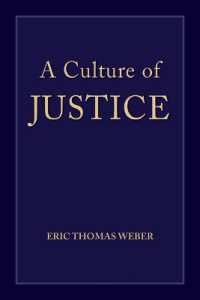 A Culture of Justice (Suny series in American Philosophy and Cultural Thought)
