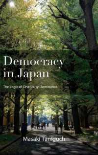 Democracy in Japan : The Logic of One-Party Dominance