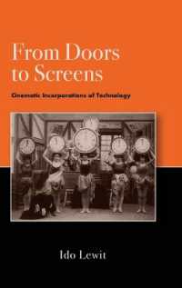 From Doors to Screens : Cinematic Incorporations of Technology (Suny series, Horizons of Cinema)