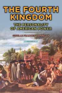 The Fourth Kingdom : The Personality of American Power