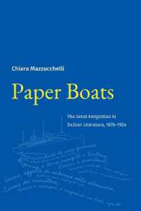 Paper Boats : The Great Emigration in Sicilian Literature, 1876-1924 (Suny series in Italian/american Culture)
