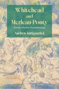 Whitehead and Merleau-Ponty : Toward a Process Phenomenology (Suny series in American Philosophy and Cultural Thought)