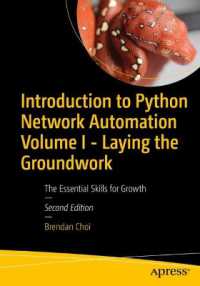 Introduction to Python Network Automation Volume I - Laying the Groundwork : The Essential Skills for Growth （2. Aufl. 2024. xxvii, 815 S. X, 890 p. 475 illus., 426 illus. in color）