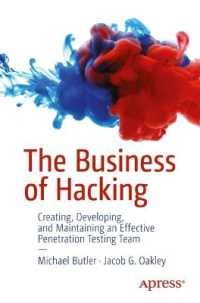 The Business of Hacking : Creating， Developing， and Maintaining an Effective Penetration Testing Team