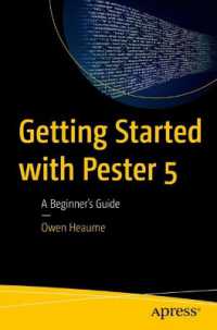 Getting Started with Pester 5 : A Beginner's Guide （First Edition. 2024. xiv, 252 S. XIV, 252 p. 185 illus. 235 mm）