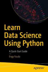 Learn Data Science Using Python : A Quick-Start Guide （First Edition. 2024. xiv, 180 S. XIV, 180 p. 94 illus. 235 mm）