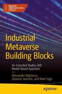 Industrial Metaverse Building Blocks : An Extended Reality (XR) Model-Based Approach (Maker Innovations Series)