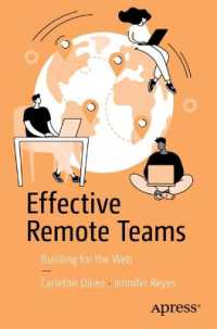 Effective Remote Teams : Building for the Web （First Edition. 2025. xx, 204 S. XX, 204 p. 31 illus., 8 illus. in colo）
