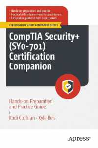 CompTIA Security+ (SY0-701) Certification Companion : Hands-on Preparation and Practice Guide (Certification Study Companion Series) （First Edition. 2025. 350 S. Approx. 350 p. 235 mm）