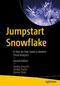 Jumpstart Snowflake : A Step-by-Step Guide to Modern Cloud Analytics （2ND）