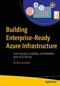 Building Enterprise-Ready Azure Infrastructure : Learn Security, Scalability, and Reliability with IaC & DevOps