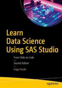 Learn Data Science Using SAS Studio : From Clicks to Code （2ND）